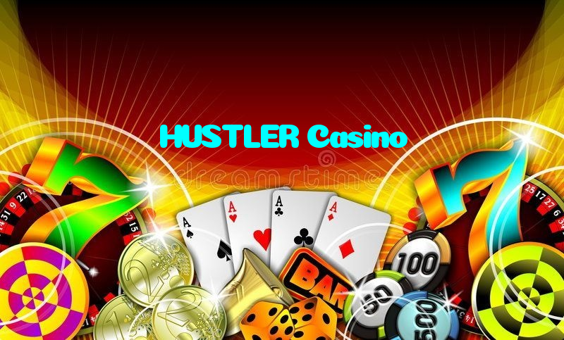 HUSTLER Casino